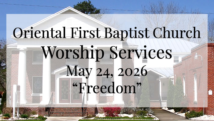 OFBC Worship Service for May 24 2026